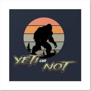 Yeti or Not Posters and Art